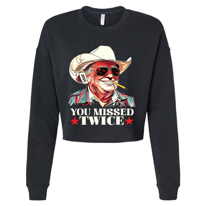 Trump Assassination Attempt Trump 2024 You Missed Twice Cropped Pullover Crew