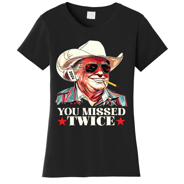 Trump Assassination Attempt Trump 2024 You Missed Twice Women's T-Shirt