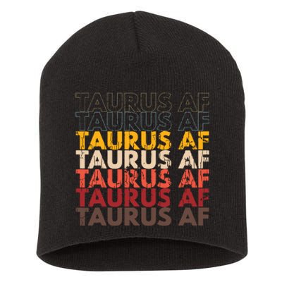 Taurus AF Apparel For Men And Women Funny Zodiac Sign Gift Short Acrylic Beanie