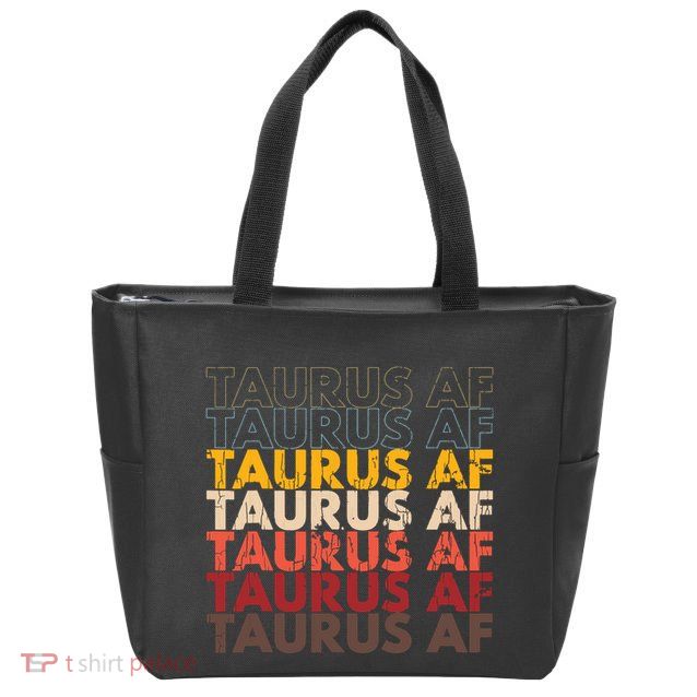 Taurus AF Apparel For Men And Women Funny Zodiac Sign Gift Zip Tote Bag