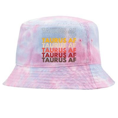 Taurus AF Apparel For Men And Women Funny Zodiac Sign Gift Tie-Dyed Bucket Hat