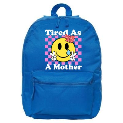 Tired As A Mother Smile Face Checkered For Mom Mother's Day Meaningful Cute Gift 16 in Basic Backpack