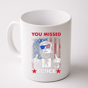 Trump Assassination Attempt Trump 2024 You Missed Twice Coffee Mug