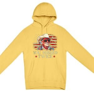 Trump Assassination Attempt You Missed Twice Premium Pullover Hoodie