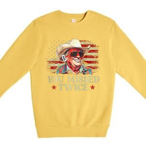 Trump Assassination Attempt You Missed Twice Premium Crewneck Sweatshirt