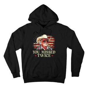 Trump Assassination Attempt You Missed Twice Hoodie