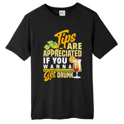 Tips Are Appreciated If You Wanna Get Drunk Barkeeper Funny Gift Tall Fusion ChromaSoft Performance T-Shirt