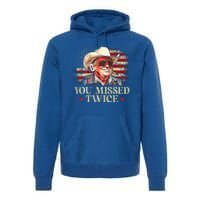 Trump Assassination Attempt You Missed Twice Premium Hoodie