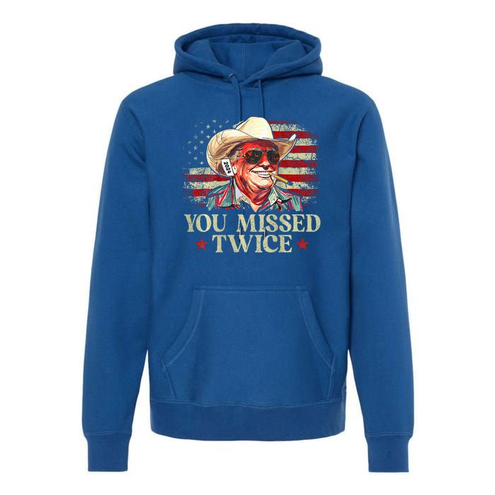 Trump Assassination Attempt You Missed Twice Premium Hoodie