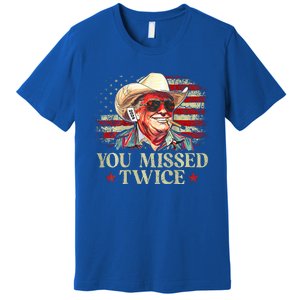 Trump Assassination Attempt You Missed Twice Premium T-Shirt