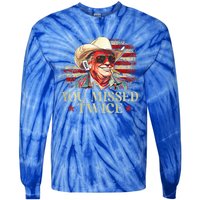 Trump Assassination Attempt You Missed Twice Tie-Dye Long Sleeve Shirt