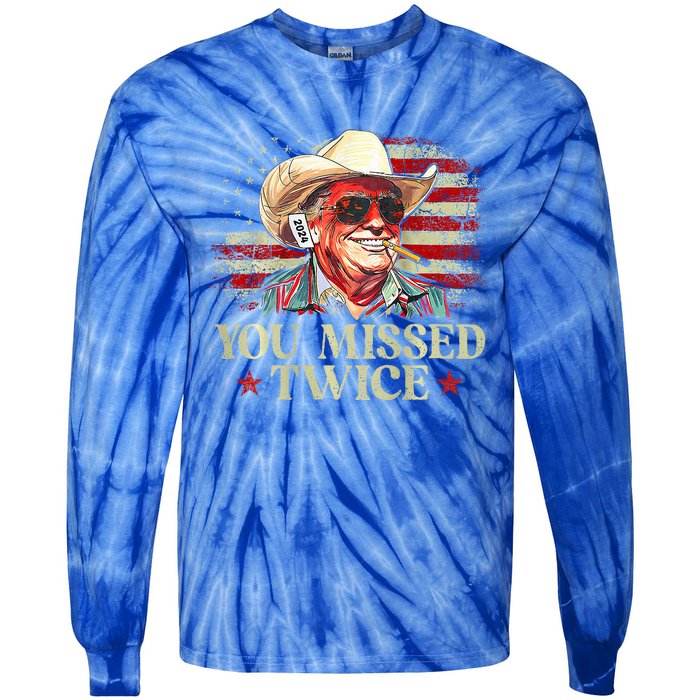 Trump Assassination Attempt You Missed Twice Tie-Dye Long Sleeve Shirt