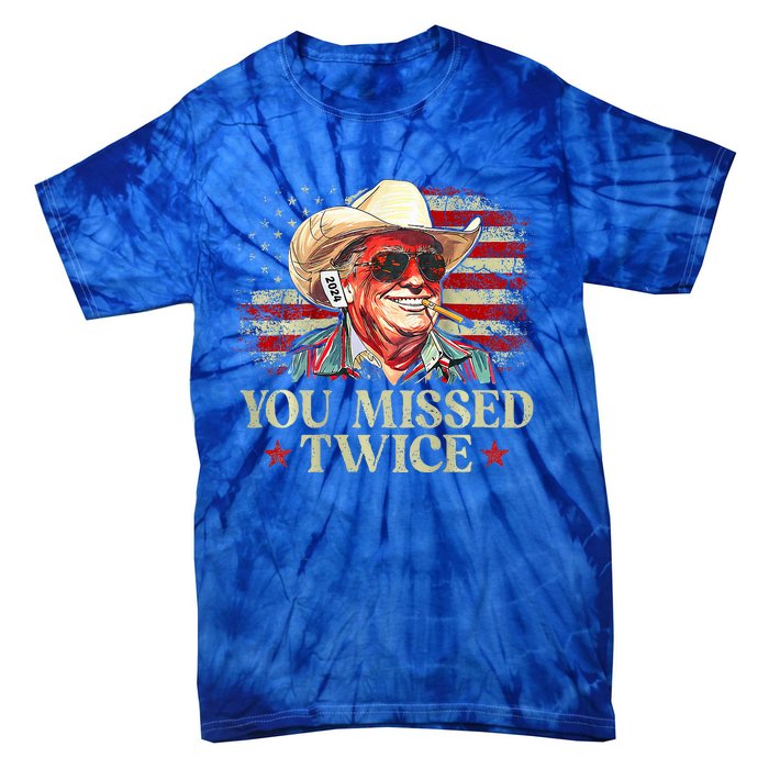 Trump Assassination Attempt You Missed Twice Tie-Dye T-Shirt