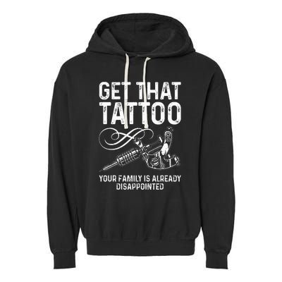 Tattoo Artist Art For Women Tattoo Lover Tattoo Artist Garment-Dyed Fleece Hoodie