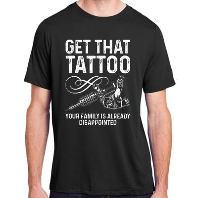 Tattoo Artist Art For Women Tattoo Lover Tattoo Artist Adult ChromaSoft Performance T-Shirt