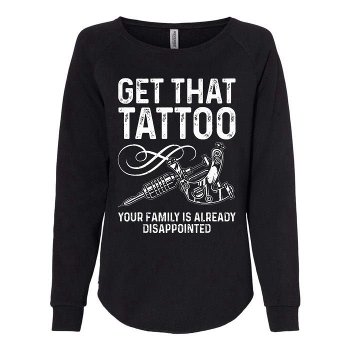 Tattoo Artist Art For Women Tattoo Lover Tattoo Artist Womens California Wash Sweatshirt