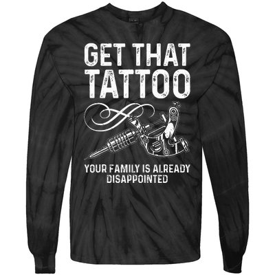 Tattoo Artist Art For Women Tattoo Lover Tattoo Artist Tie-Dye Long Sleeve Shirt