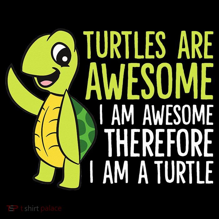 Turtles Are Awesome. I'm Awesome Therefore I'm a Turtle Baby Bodysuit