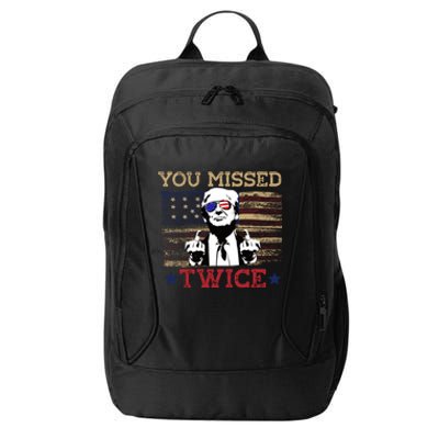 Trump Assassination Attempt American Flag You Missed Twice City Backpack