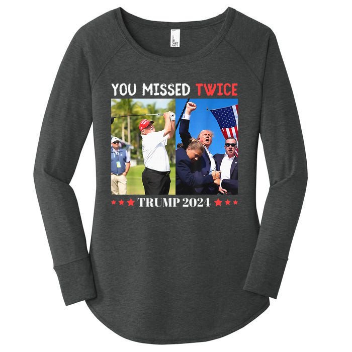 Trump Assassination Attempt Trump 2024 You Missed Twice Women's Perfect Tri Tunic Long Sleeve Shirt