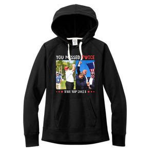 Trump Assassination Attempt Trump 2024 You Missed Twice Women's Fleece Hoodie