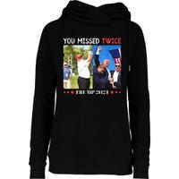 Trump Assassination Attempt Trump 2024 You Missed Twice Womens Funnel Neck Pullover Hood