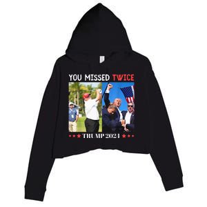 Trump Assassination Attempt Trump 2024 You Missed Twice Crop Fleece Hoodie