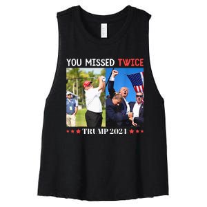 Trump Assassination Attempt Trump 2024 You Missed Twice Women's Racerback Cropped Tank