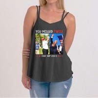 Trump Assassination Attempt Trump 2024 You Missed Twice Women's Strappy Tank