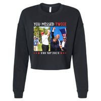 Trump Assassination Attempt Trump 2024 You Missed Twice Cropped Pullover Crew