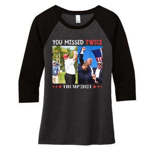 Trump Assassination Attempt Trump 2024 You Missed Twice Women's Tri-Blend 3/4-Sleeve Raglan Shirt