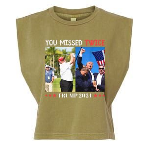 Trump Assassination Attempt Trump 2024 You Missed Twice Garment-Dyed Women's Muscle Tee