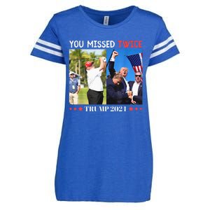 Trump Assassination Attempt Trump 2024 You Missed Twice Enza Ladies Jersey Football T-Shirt