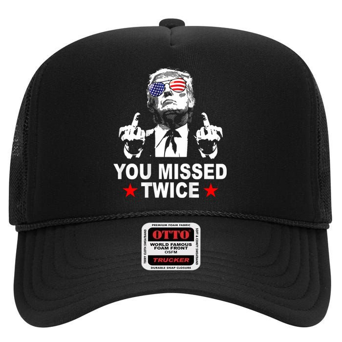 Trump Assassination Attempt Trump 2024 You Missed Twice High Crown Mesh Back Trucker Hat