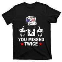 Trump Assassination Attempt Trump 2024 You Missed Twice T-Shirt