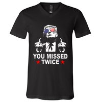 Trump Assassination Attempt Trump 2024 You Missed Twice V-Neck T-Shirt