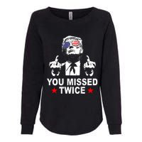 Trump Assassination Attempt Trump 2024 You Missed Twice Womens California Wash Sweatshirt