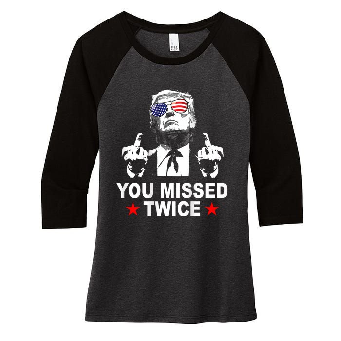 Trump Assassination Attempt Trump 2024 You Missed Twice Women's Tri-Blend 3/4-Sleeve Raglan Shirt