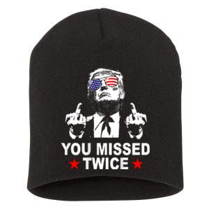 Trump Assassination Attempt Trump 2024 You Missed Twice Short Acrylic Beanie