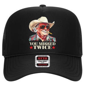 Trump Assassination Attempt Trump 2024 You Missed Twice Gift High Crown Mesh Back Trucker Hat