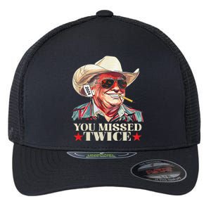 Trump Assassination Attempt Trump 2024 You Missed Twice Gift Flexfit Unipanel Trucker Cap