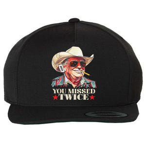 Trump Assassination Attempt Trump 2024 You Missed Twice Gift Wool Snapback Cap