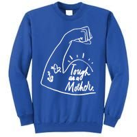 Tough As A Mother Cool Gift Funny Cute Sarcastic Mom Cool Gift Tall Sweatshirt