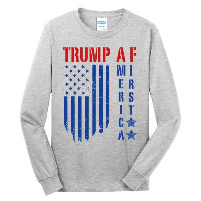 Trump Af America First Ultra Maga Design Tall Long Sleeve T-Shirt