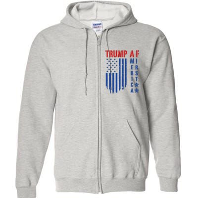 Trump Af America First Ultra Maga Design Full Zip Hoodie