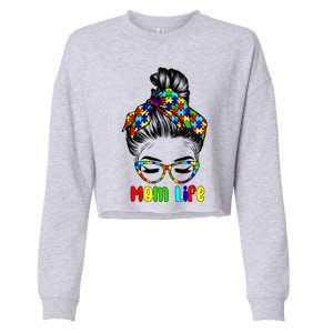 Th Autistic Autism Awareness Mom Life Gift Mom Funny Gift Cropped Pullover Crew