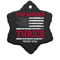 Trump Assassination Attempt Trump 2024 You Missed Thrice Ceramic Star Ornament