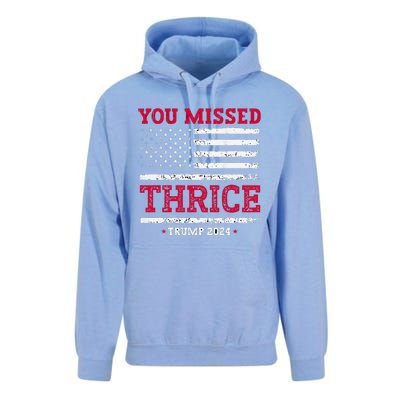 Trump Assassination Attempt Trump 2024 You Missed Thrice Unisex Surf Hoodie