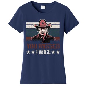 Trump Assassination Attempt Trump 2024 You Missed Twice Women's T-Shirt