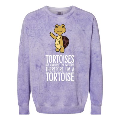 Tortoises Are Awesome. IM Awesome Therefore IM A Tortoise Colorblast Crewneck Sweatshirt